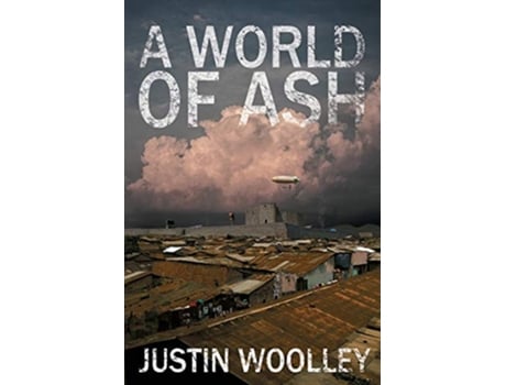 Livro A World of Ash The Territory 3 de Justin Woolley (Inglês)