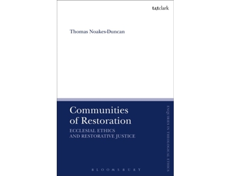 Livro Communities of Restoration de Thomas Noakes-Duncan (Inglês - Capa Dura)
