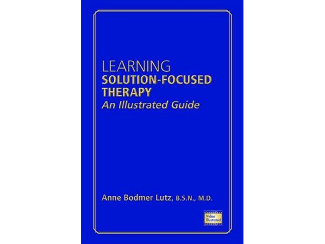 Livro learning solutionfocused therapy de lutz, anne bodmer, bsn md