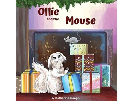 Livro Ollie And The Mouse De Katherine Ranga (inglês)