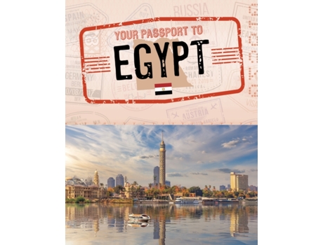 Livro Your Passport To Egypt De Golriz Golkar (inglês)