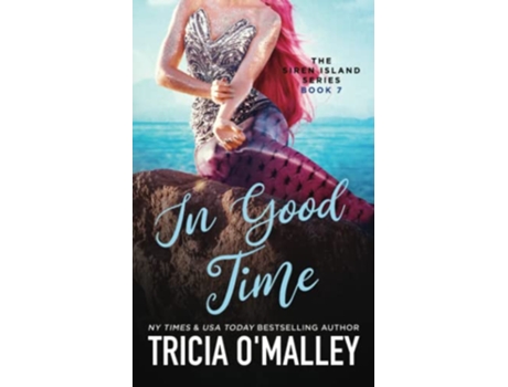 Livro In Good Time The Siren Island Series de Tricia OMalley (Inglês)