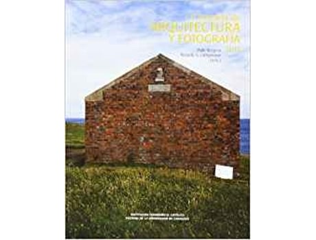 Livro Ii Jornada De Arquitectura Y Fotografía 2012 de B Jornada De Arquitectura Y Fotografía (Espanhol)
