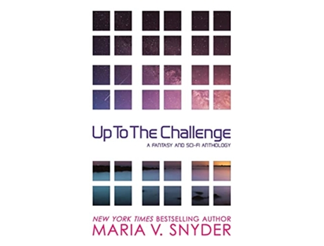 Livro Up to the Challenge de Maria V Snyder (Inglês)