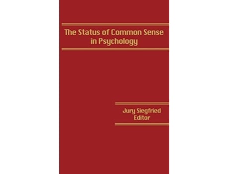Livro The Status of Common Sense in Psychology de Jurg Siegfried Anon (Inglês)