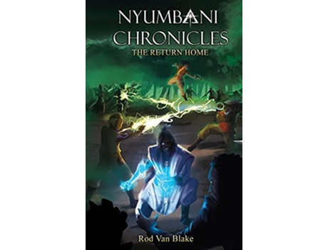 Livro Nyumbani Chronicles the Return Home de Rod Van Blake (Inglês)