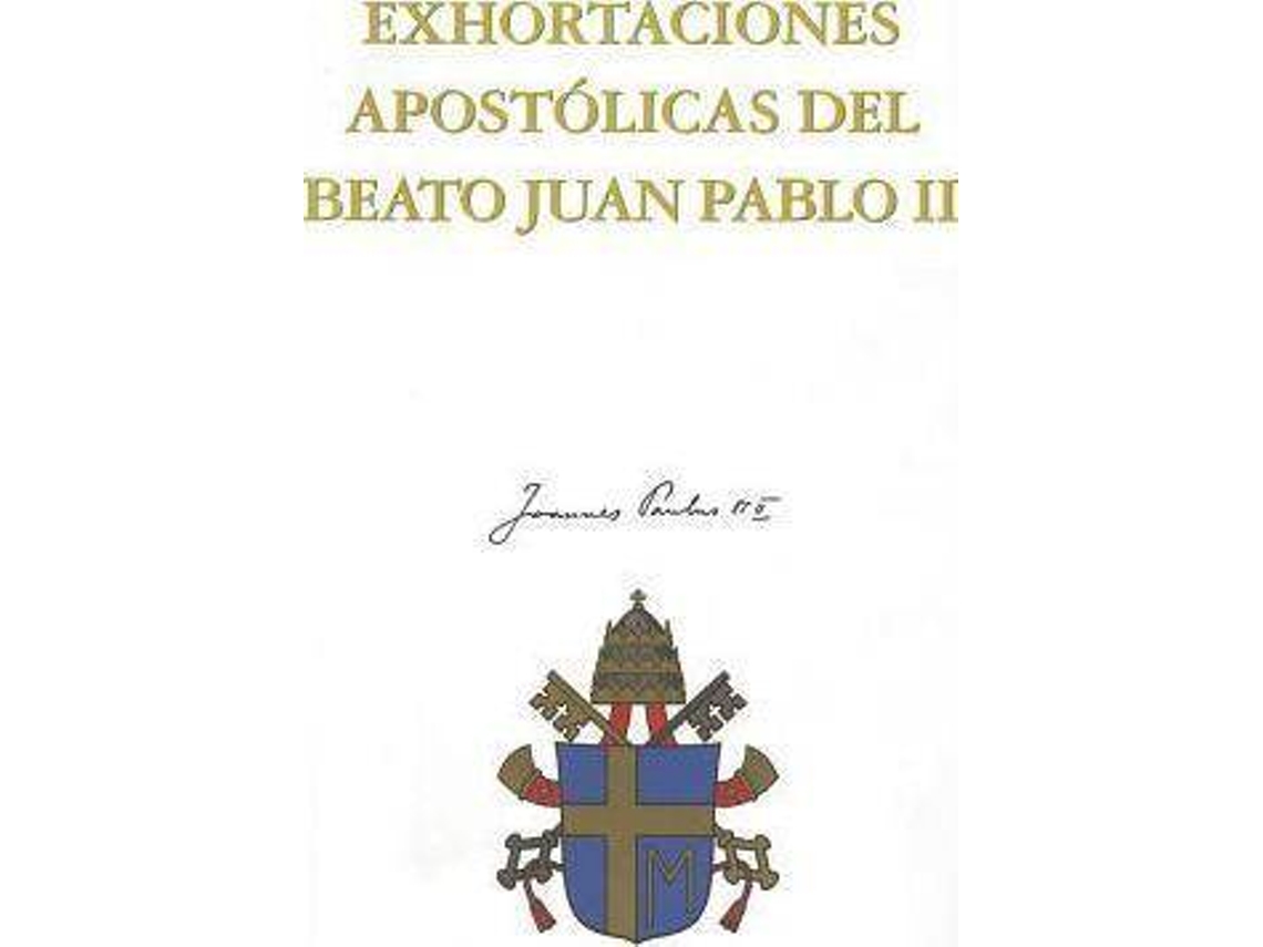 Livro Exhortaciones Apostolicas Del Beato Juan Pablo Ii de Jose Antonio Martinez Puche (Espanhol)