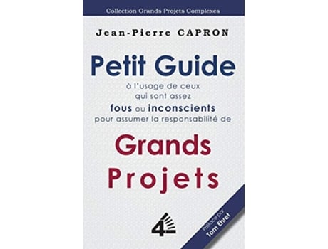 Livro Petit Guide Des Grands Projets De Jean-pierre Capron (francês)