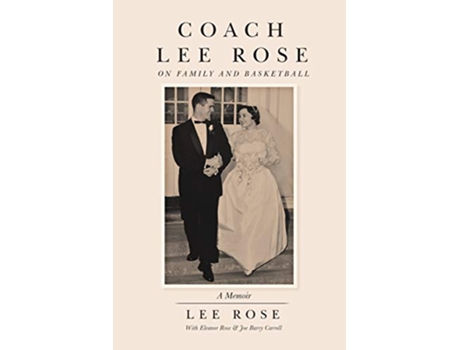 Livro Coach Lee Rose On Family and Basketball de Lee Rose Eleanor Rose (Inglês)