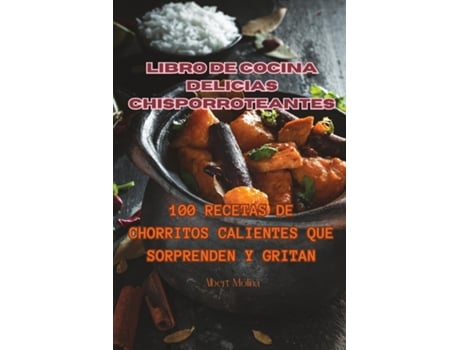 Livro de cocina Delicias Chisporroteantes de Albert Molina (Inglês)
