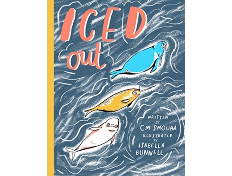 Livro iced out de c k smouha (inglês)