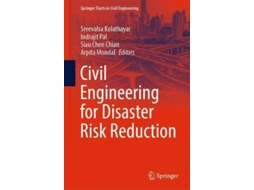 Livro Civil Engineering for Disaster Risk Reduction (Inglês)