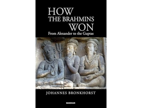 Livro How the Brahmins Won de Bronkhorst e Johannes (Hindi)