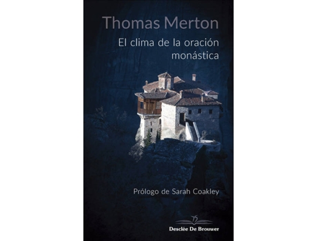 Livro El Clima De La Oración Monástica de Thomas Merton