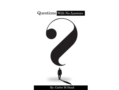 Livro Questions With No Answers De Carter M Head (inglês)