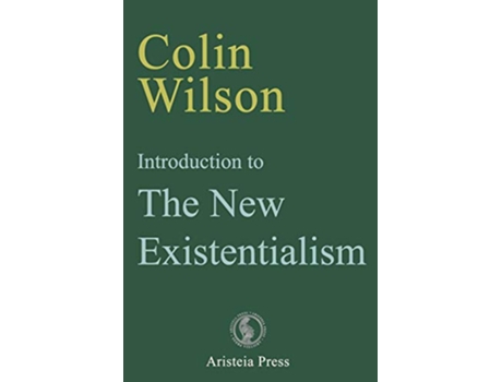 Livro Introduction to The New Existentialism Outsider Cycle de Colin Wilson (Inglês)