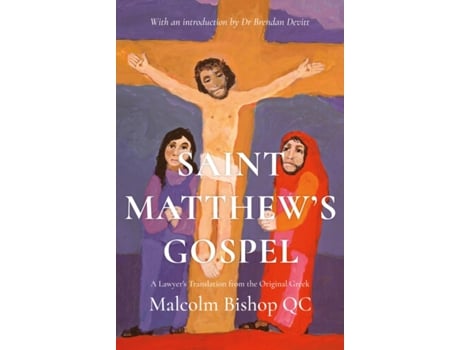 Livro saint matthew's gospel de malcolm bishop q.c. (inglês)