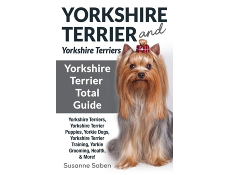 Livro Yorkshire Terrier And Yorkshire Terriers de Susanne Saben (Inglês)