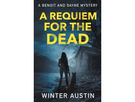 Livro A Requiem For The Dead de Winter Austin (Inglês)