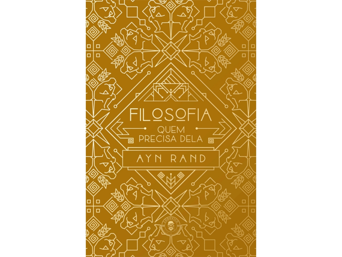 Livro Filosofia Quem Precisa Dela de Ayn Rand (Português do Brasil)