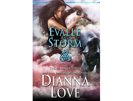 Livro Evalle and Storm Belador Book 105 de Dianna Love (Inglês)