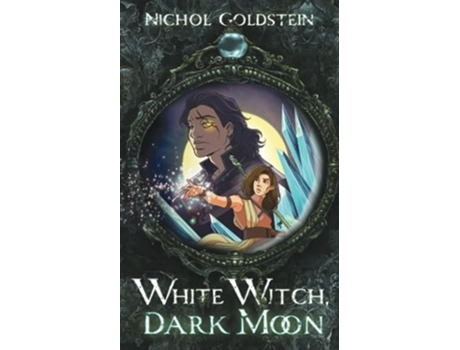 Livro White Witch, Dark Moon de Nichol Goldstein (Inglês)