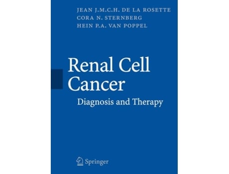 Livro Renal Cell Cancer De Jean J M C H De La Rosette E Cora N Sternberg (inglês)