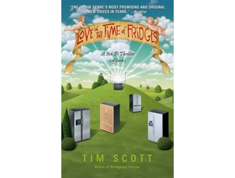 Livro Love in the Time of Fridges de Tim Scott (Inglês)