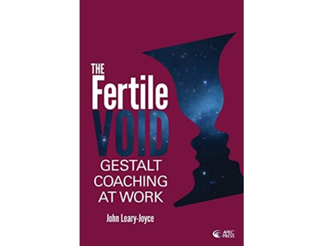 Livro Fertile Void Gestalt Coaching at Work de John LearyJoyce (Inglês)