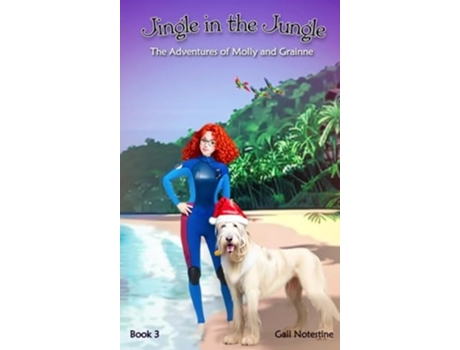 Livro Jingle In The Jungle A Molly And Grainne Story De Gail E Notestine (inglês - Capa Dura)