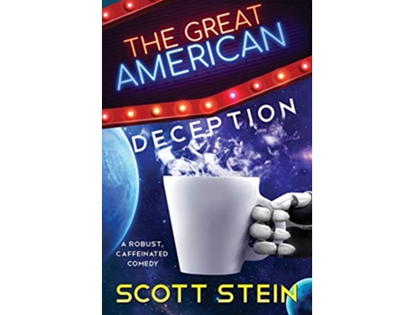 Livro The Great American Deception 1 de Scott Stein (Inglês)