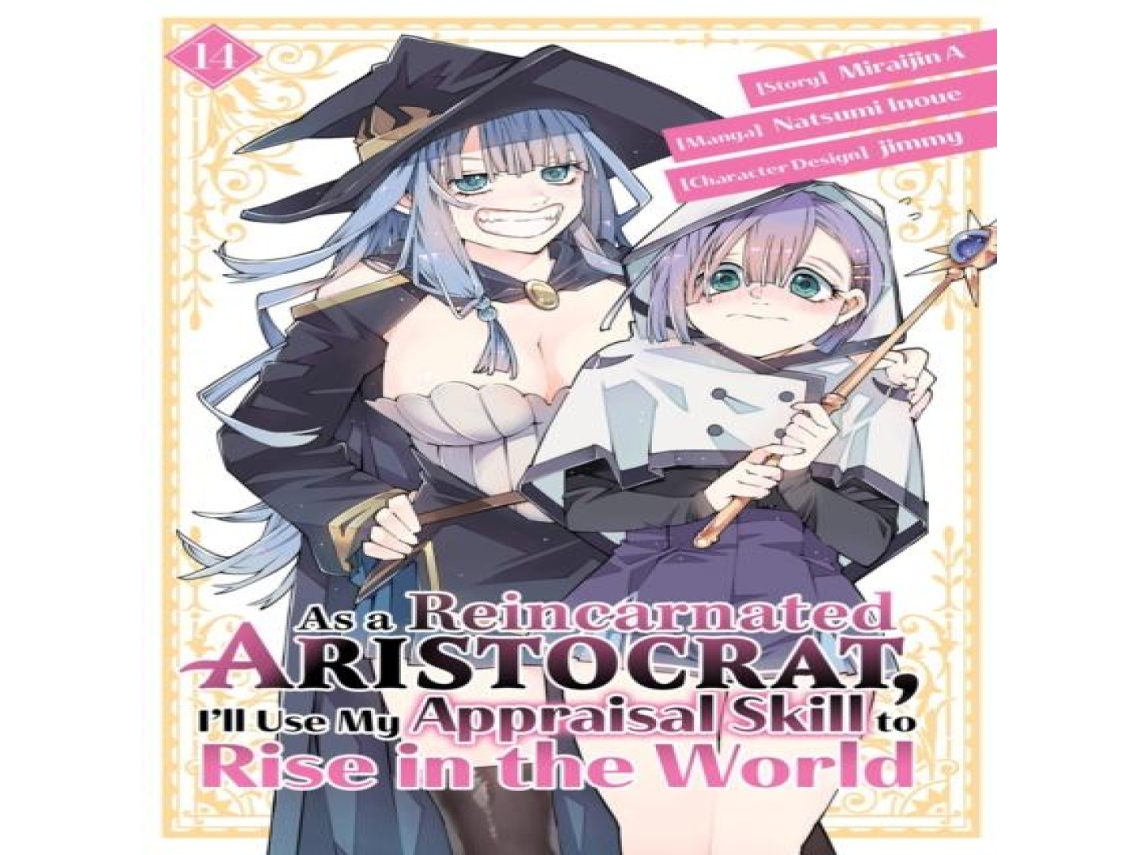 Livro As a Reincarnated Aristocrat Ill Use My Appraisal Skill to Rise in the World 14 de Natsumi Inoue (Inglês)
