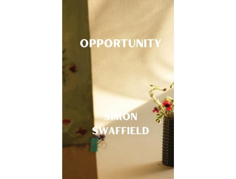 Livro Opportunity De Simon Swaffield (inglês)