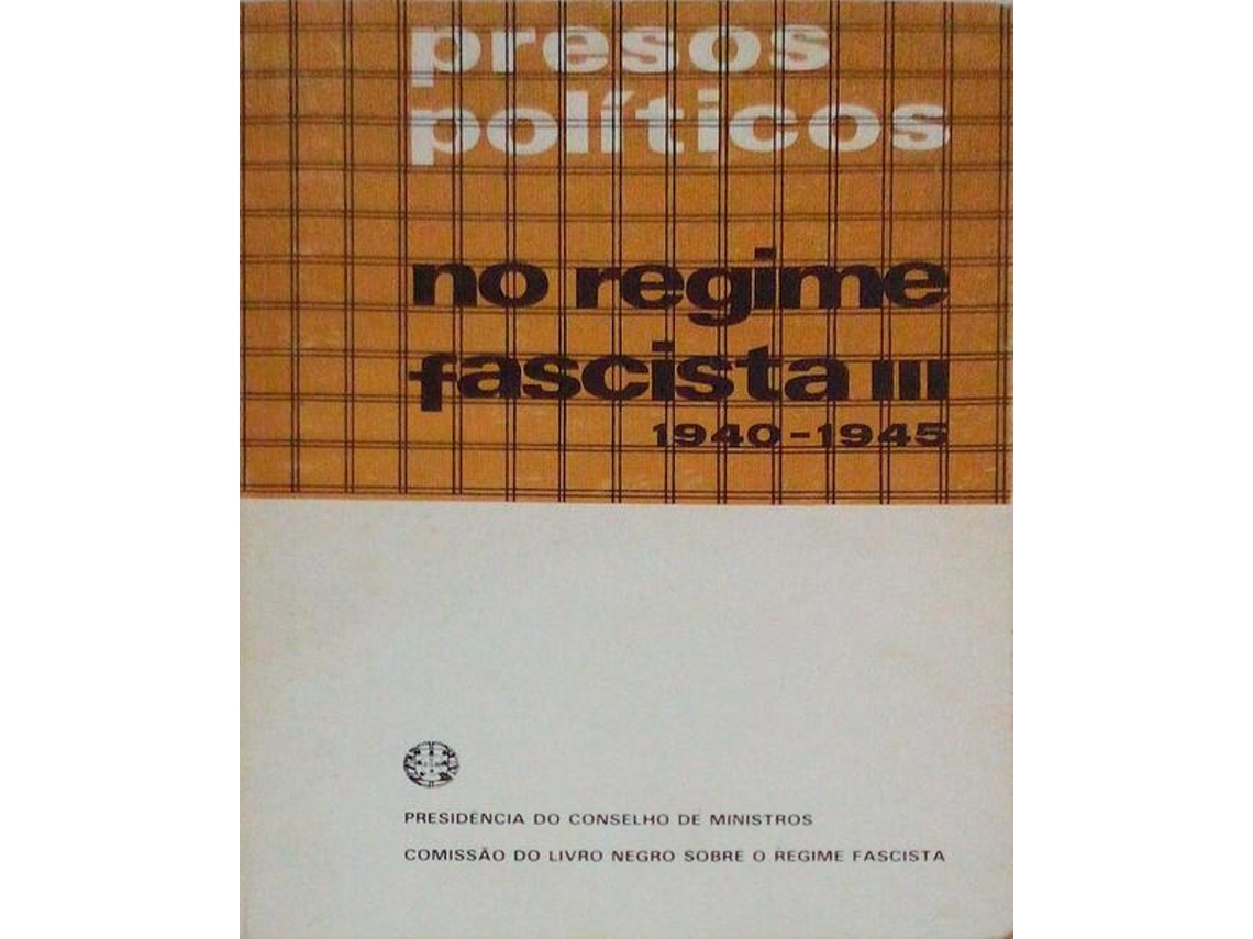 Livro PRESOS POLÍTICOS NO REGIME FASCISTA III. de Vários (Português)