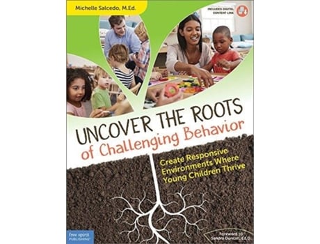 Livro uncover the roots of challenging behavior de michelle salcedo m ed (inglês)