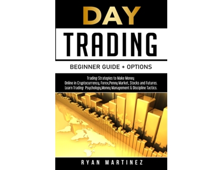 Livro Day Trading Beginner Guide Options De Ryan Martinez (inglês)