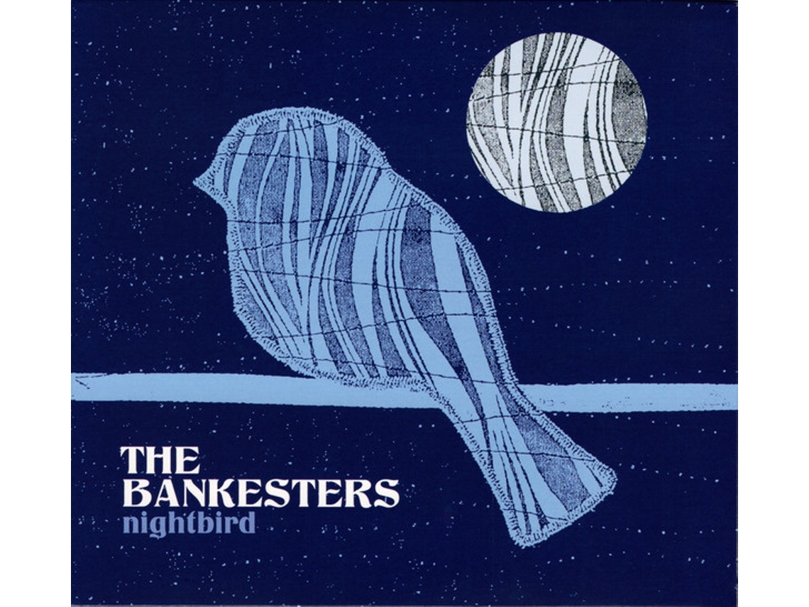 CD The Bankesters - Nightbird