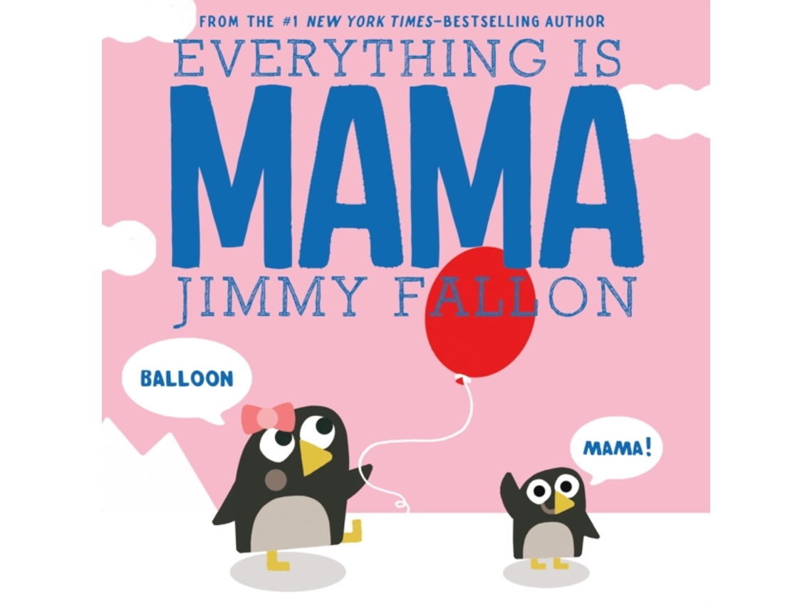 Livro Everything Is Mama de Jimmy Fallon (Inglês - Capa Dura)