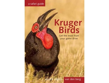 Livro Kruger Birds - Second Edition De Philip And Ingrid Van Den Berg E Heinrich Van Den Berg (inglês - Capa Dura)