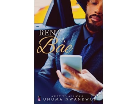 Livro Rent A Bae de Unoma Nwankwor (Inglês)