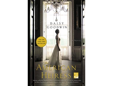 Livro American Heiress de Daisy Goodwin (Inglês)