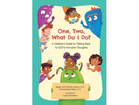 Livro One, Two, What Do I Do? A Childrens Guide to Talking Back to OCD de Megan A Barthle-Herrera (Inglês)
