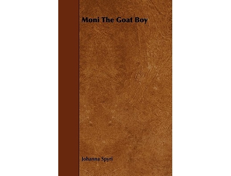 Livro Moni The Goat Boy de Johanna Spyri (Inglês)