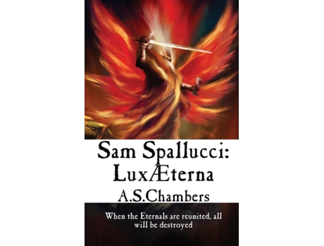 Livro Sam Spallucci Lux Æterna de AS Chambers (Inglês)