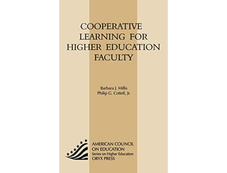 Livro Cooperative Learning for Higher Education Faculty American Council on Education de Barbara J Millis Philip G Cottell Jr (Inglês)