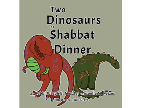 Livro Two Dinosaurs at Shabbat Dinner de Joseph B Meszler (Inglês)