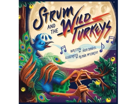 Livro Strum And The Wild Turkeys De Noa Daniel (inglês - Capa Dura)