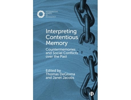 Livro Interpreting Contentious Memory De Lomsky-feder, Edna Et Al. (inglês - Capa Dura)