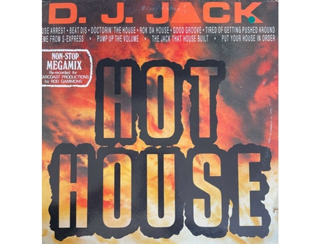 Hot House, DJ Jack Quazar