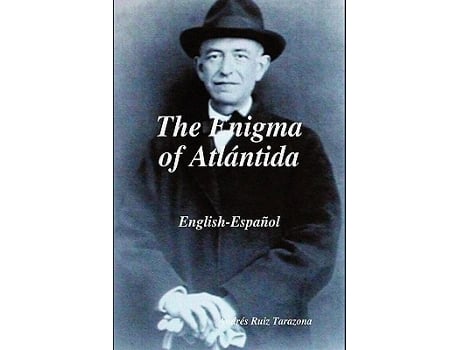 Livro The Enigma of Atlántida de Andrés Ruiz Tarazona (Inglês - Capa Dura)